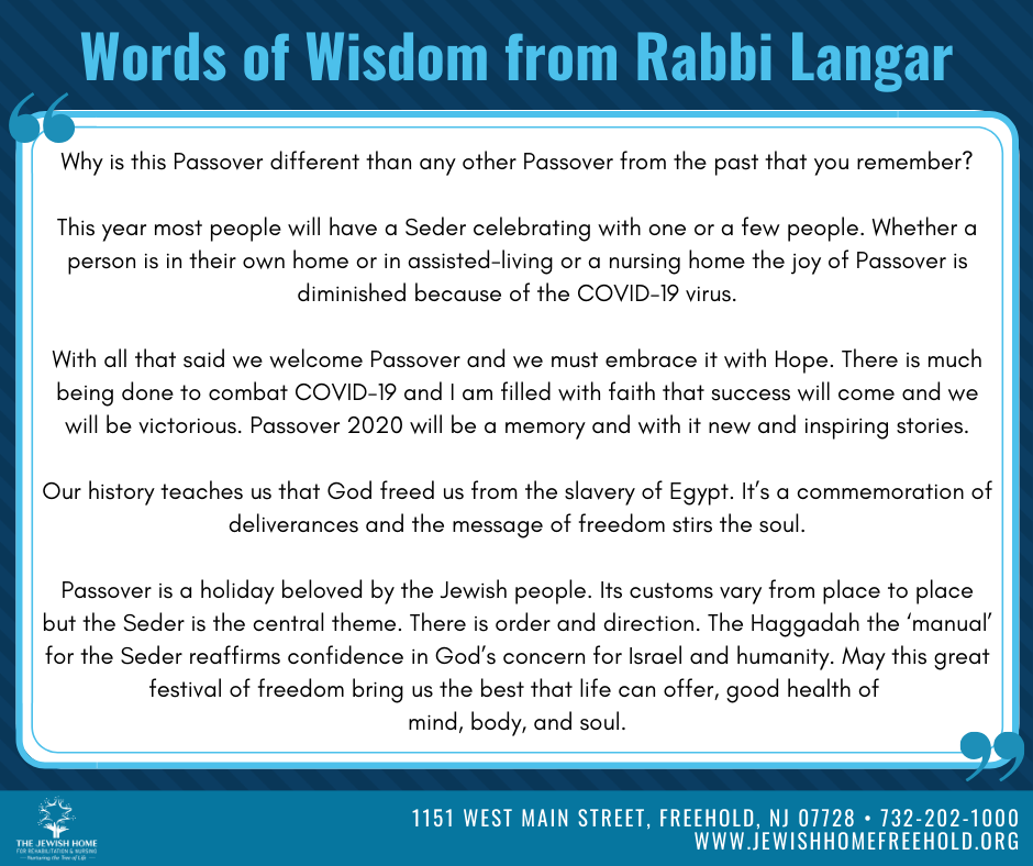 Word Of Wisdom From Rabbi Langar In Honor Of Passover The Jewish Home For Rehabilitation Nursing